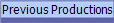 Previous Productions